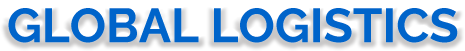 GLOBAL LOGISTICS