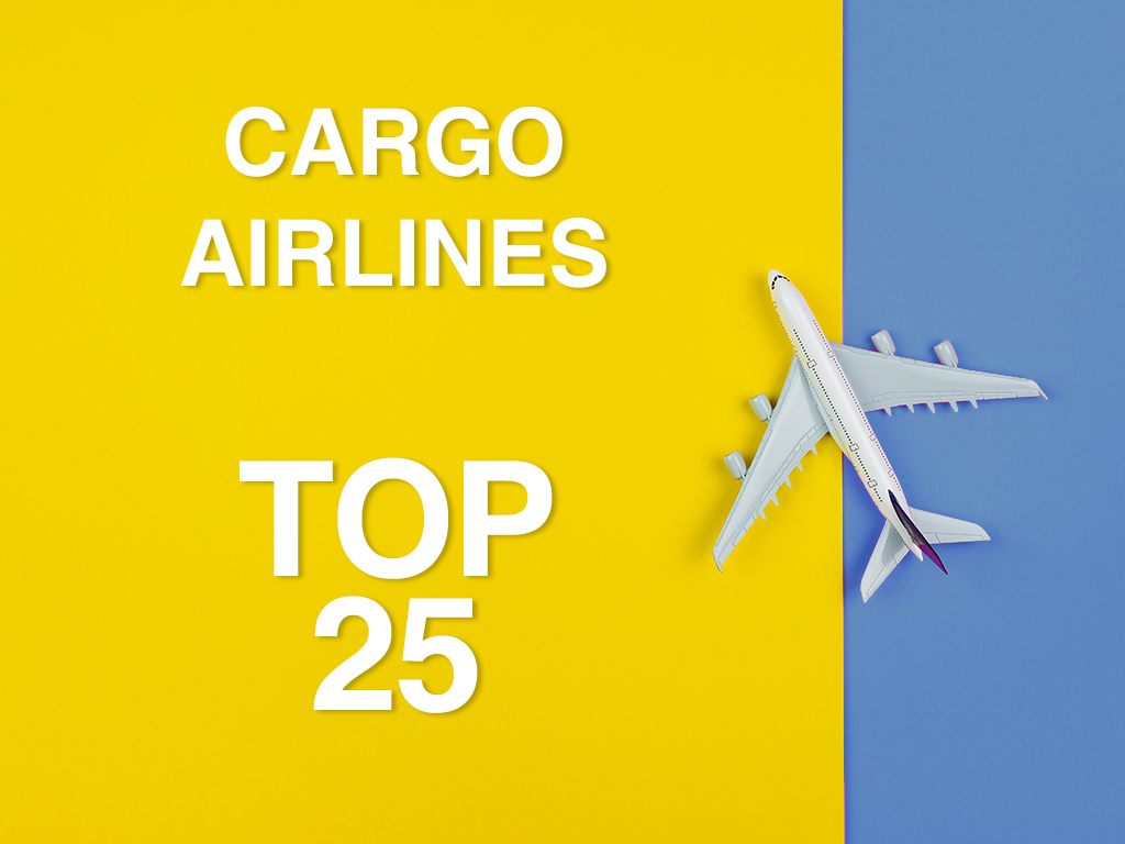 Top-25-Cargo-Airlines-2021 トップ 25 - 貨物航空会社 - 2021
